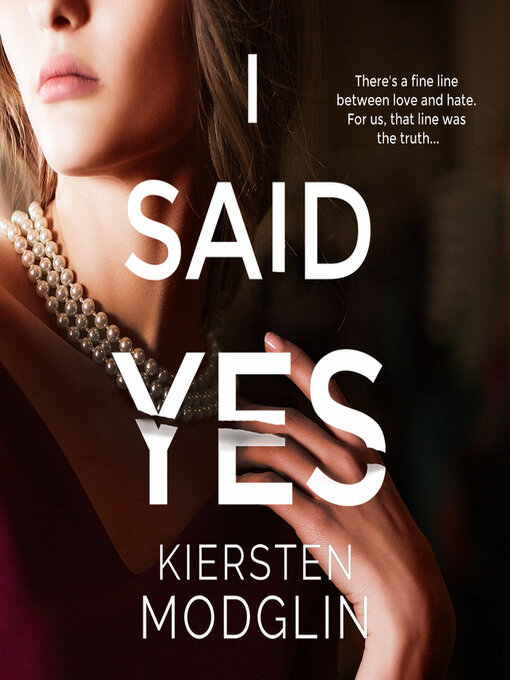 Title details for I Said Yes by Kiersten Modglin - Wait list